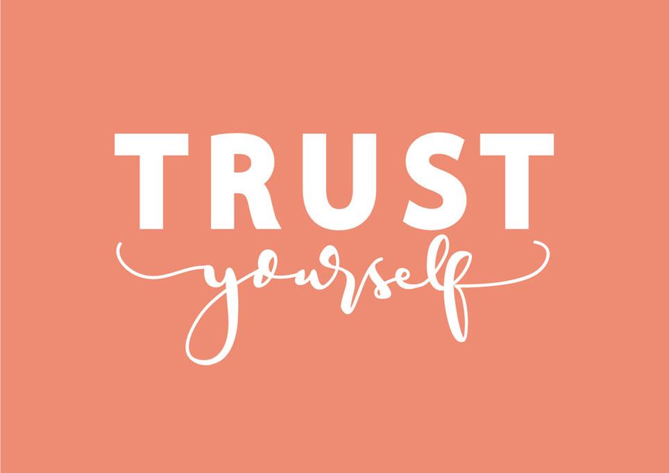 how to develop self trust and build confidence